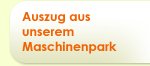 Auszug aus unserem Maschinenpark