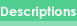 Descriptions